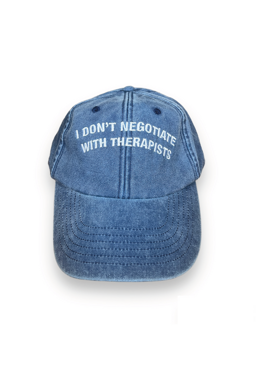 CASQUETTE I DON'T NEGOTIATE WITH THERAPISTS